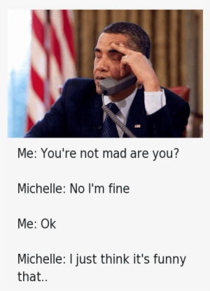 Funny, Mfw, And Obama - Customer Memes
