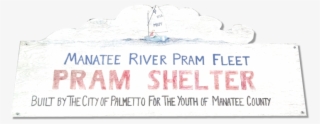 The Pram Fleet Has A Long And Rich History In Manatee