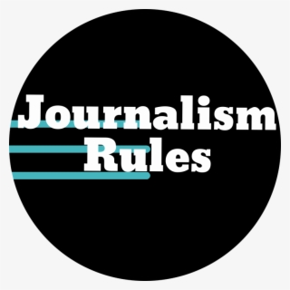 Journalism Rules - Png