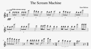 The Scream Machine Sheet Music Composed By Sam Belton