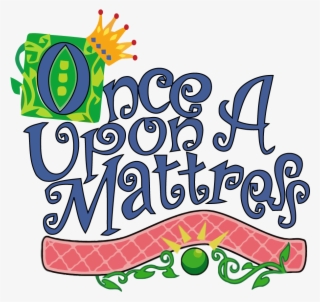 Once Upon A Mattress