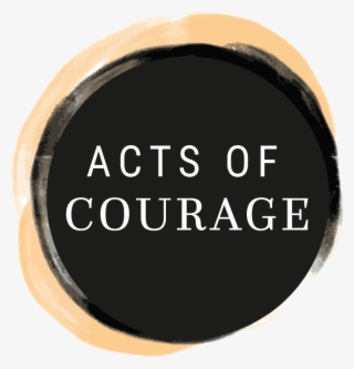 Courage Branding Sustainedv2 Acts Of Courage