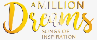 A Million Dreams