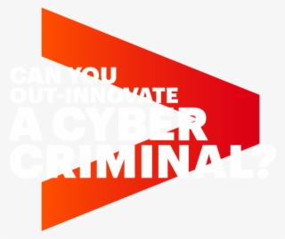 Can You Out-innovate A Cyber Criminal Join Accenture