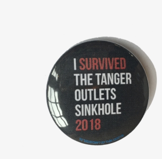 I Survived Tanger Outlet Sinkhole 2018 Button