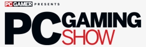 The Pc Gaming Show Takes The Stage At E3 On June 11, - Pc Gaming Show E3 2018