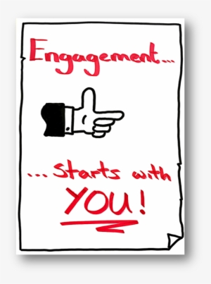Engagement Starts With You - Poster