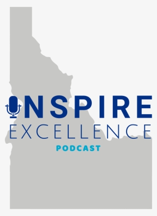 Welcome To The Inspire Excellence Podcast