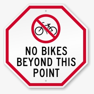 No Bicycles Allowed Road