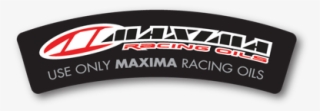 Use Only Maxima Racing Oils Curved Engine Decal