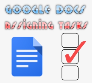 Google Docs Assigning Tasks