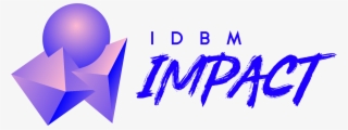 Idbm Impact 2018 Idbm Impact 2018 Idbm Impact