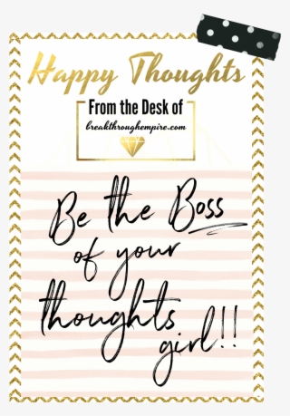 "be The Boss Of Your Thoughts Girl" Breakthrough Empire