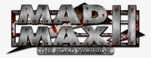 Mad - Max - Road - Warrior-plaza - Mad Max 2 Logo
