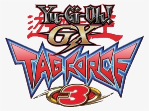 Yu Gi Oh Gx Tag Force - Yu Gi Oh Gx Tag Force 3 Logo