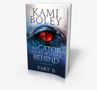 Continue The Saga With Kami Boley's The Gator Leaves