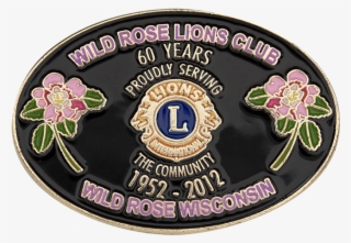 Wild Rose Lions Club 60 Year Pin