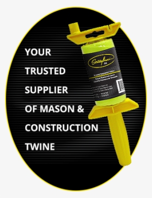 Your Tusted Supplier Of Mason & Construction Twine - Label