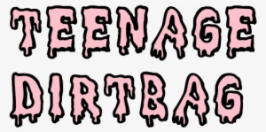 Text Request Pink Requests Transparent Bubblegum Overlay - Teenage Dirtbag Logo