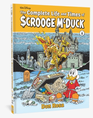 The Complete Life And Times Of Uncle Scrooge