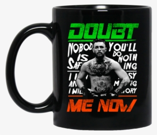 Conor Mcgregor Mma Mug Doubt Me Now Coffee Mug Tea