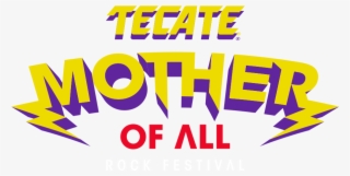 Tecate Mother Of All Rock Festival Logo Monterrey