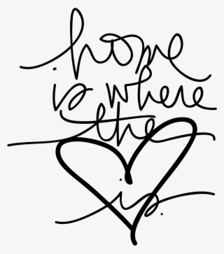 Home Is Where The Heart Is Art Is Now Getting A Little