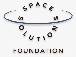 The Space Solutions Foundation Focuses On Bringing