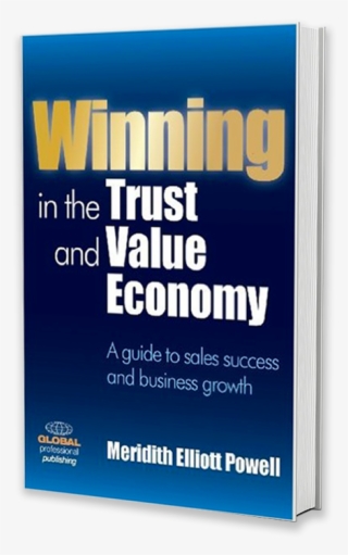 Winning In The Trust And Value Economy