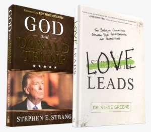 God, Trump And Love Leads Package - God & Donald Trump By Strang Stephen 9781629994864