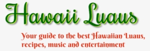 Welcome To The Hawaiian Luau - Calligraphy