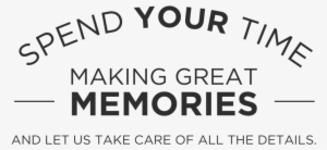 Making Great Memories