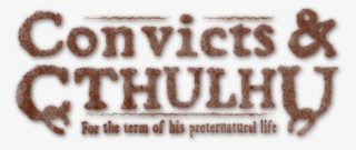 Convicts & Cthulhu Logo