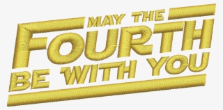 May The 4th Be With You