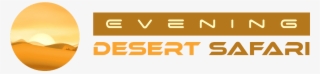 Evening Desert Safari Evening Desert Safari