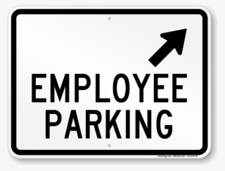 Employee Parking Up Arrow Pointing Right Sign - Sign