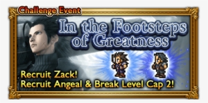 Ffrk In The Footsteps Of Greatness Event - Zack Fair