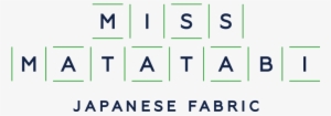 Miss Matatabi Japanese Fabric Store Miss Matatabi Japanese - Textile