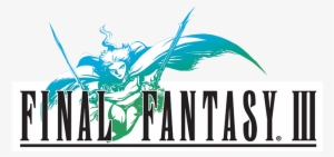 Final Fantasy Iii - Final Fantasy Iii Logo Png