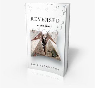 Reversed-3d - Reversed: A Memoir
