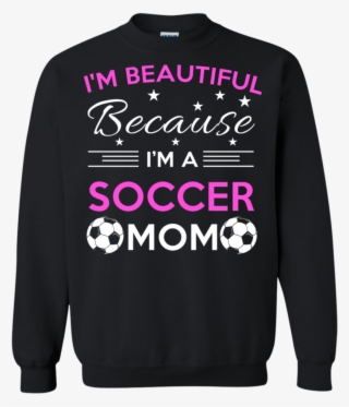 I'm Beautiful Because I'm A Soccer Mom Sweatshirt - Ugly Sweater Invader Zim