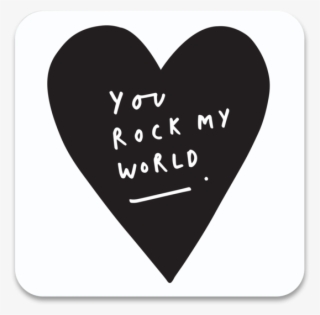 You Rock My World Coaster - Heart