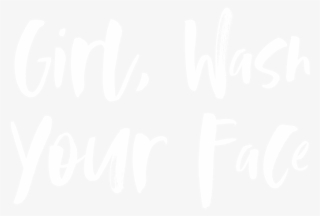 Gwyfdiscussionguide1 - Girl Wash Your Face Quotes