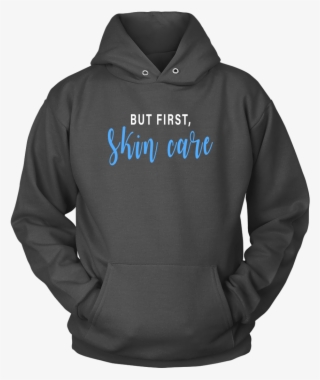 But First Skincare Rodan And Fields Hoodie Sweatshirt - Sweatshirt