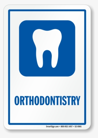 orthodontistry - dentist sign