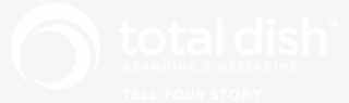 Total Dish Is A Messaging And Branding Consultancy - Graphics