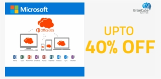 What Braincube Offers Upto 40% Discount On Office 365 - Office 365