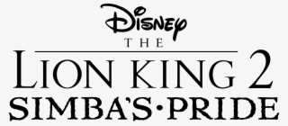 The Lion King 2 Simba's Pride Logo - Lion King 2 Simba's Pride Logo