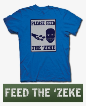 Please Feed Ezekiel Elliott Sign - T Shirt