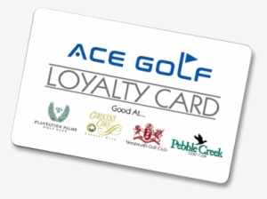 Ace Golf Annual Loyalty Card - Pebble Creek Golf Club